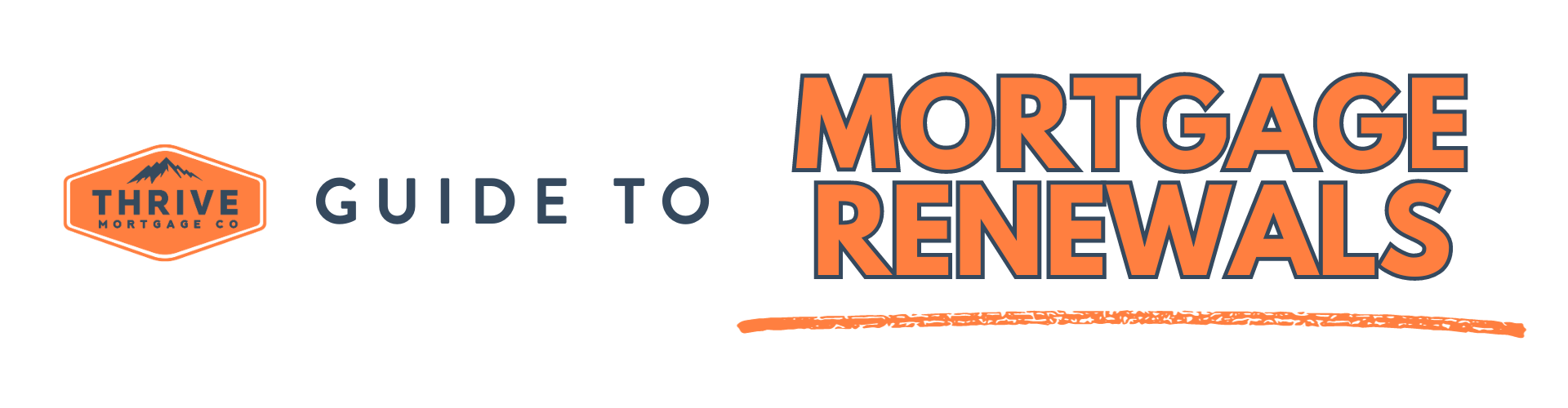 A logo for thrive guide to mortgage renewal