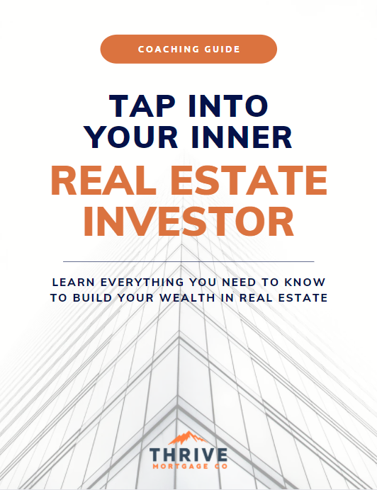 Real Estate Investors Guide Thrive Mortgage Co