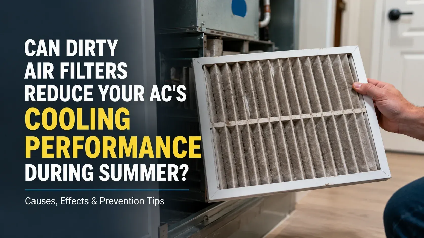 Replacing a clogged home air filter. Can dirty air filters reduce your AC's cooling performance?