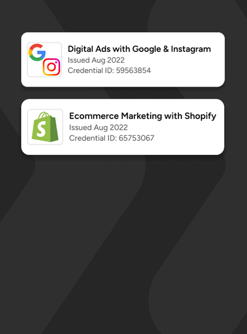 Two white course certificates on a dark gray background: Google & Instagram ads and Ecommerce Marketing with Shopify
