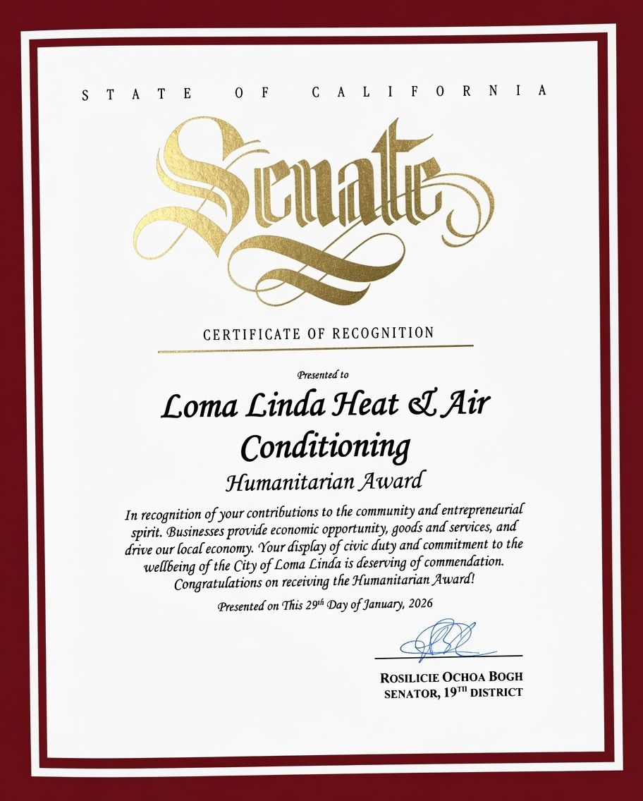 California State Senate Certificate of Recognition — Loma Linda Heat & Air