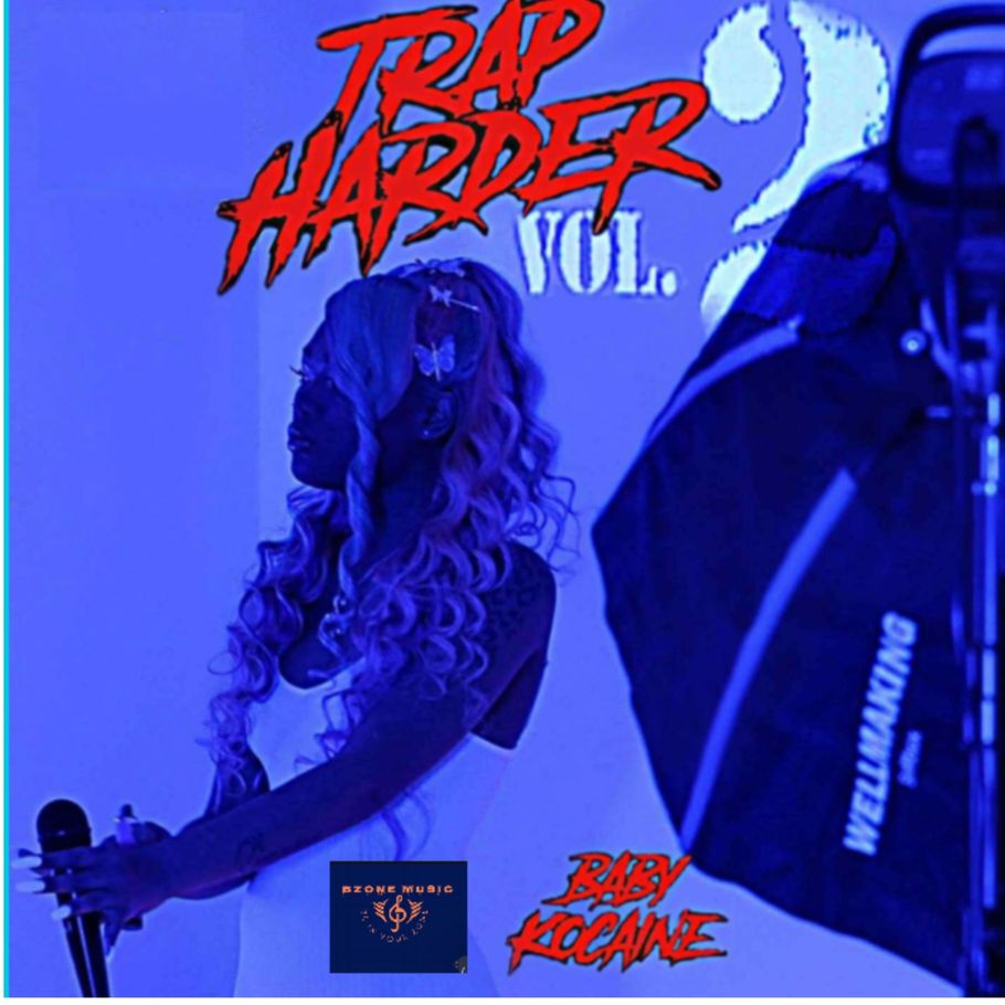 New EP by: Baby Kocaine
(Trap Harder)