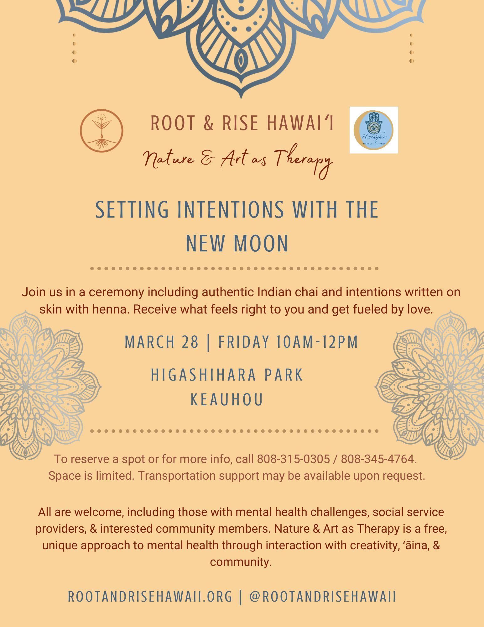 Gold flyer for Roots & RISE Hawaiʻi new moon setting intentions event on March 28 at Kaʻahumanu Park, Hilo