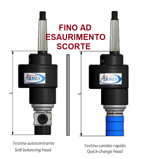 Due teste portautensili nere con la scritta rossa “FINO AD ESAURIMENTO SCORTE”; a sinistra la scritta “Tessina autocentrante”, a destra “Testina cambio rapido”