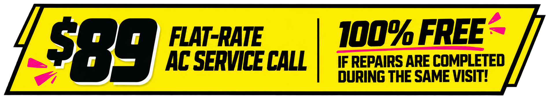 Yellow banner ad for $89 flat-rate AC service call, 100% free if repairs are completed during same visit.