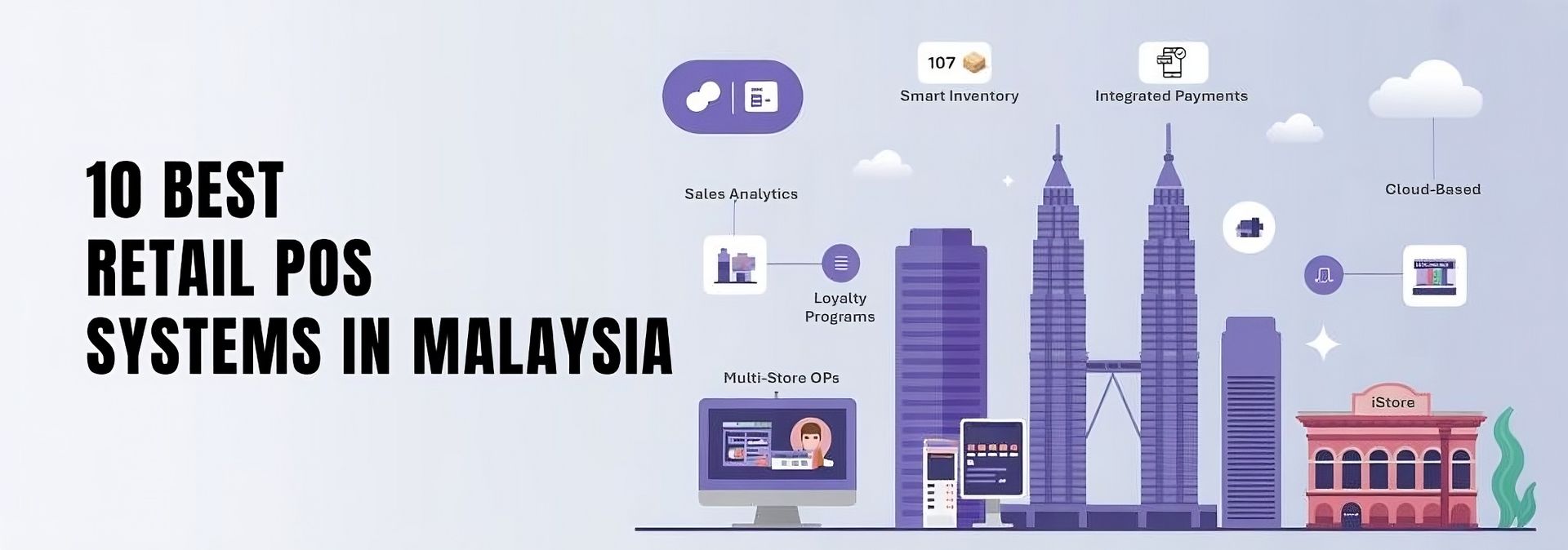 10 Best Retail POS Systems in Malaysia