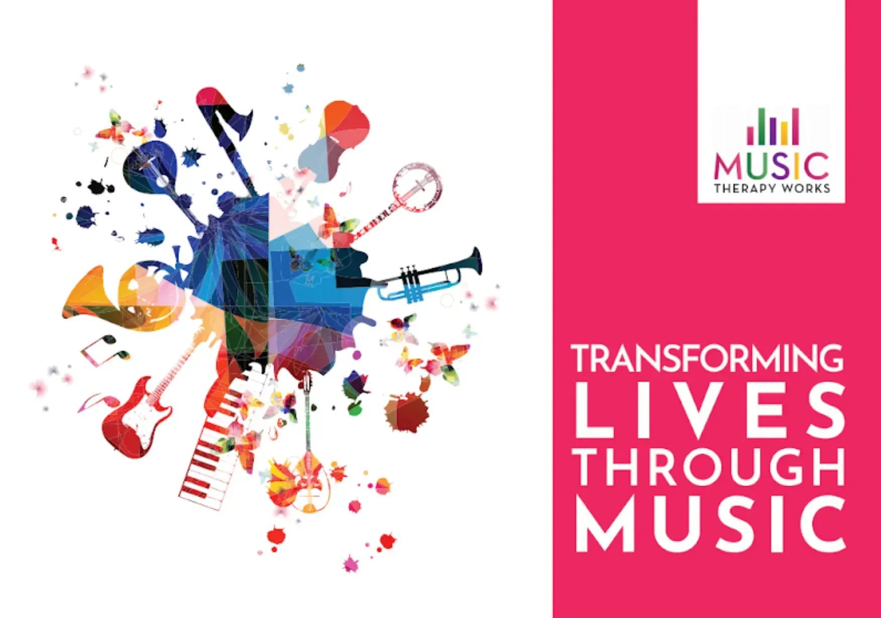 A poster for music therapy works that says transforming lives through music