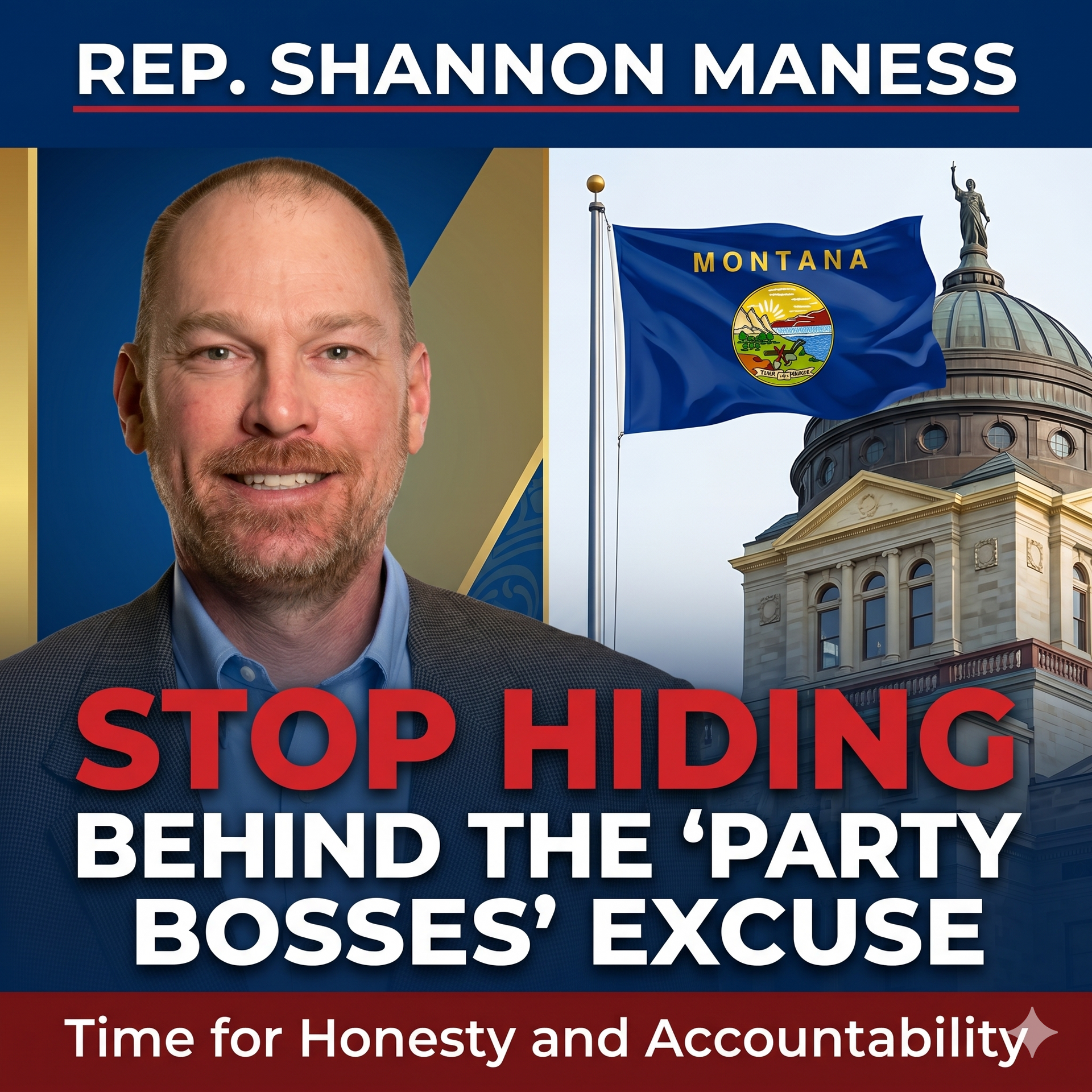 Rep. Shannon Maness beside Montana flag and capitol, with “Stop Hiding Behind the Party Boss’s Excuse” text.