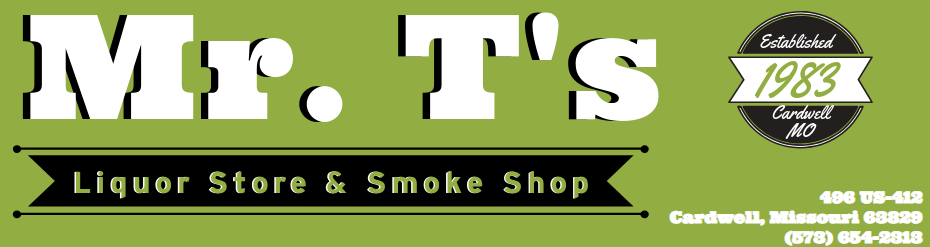 Mr. T’s Liquor Store & Smoke Shop sign in green and white, with business hours and contact info.