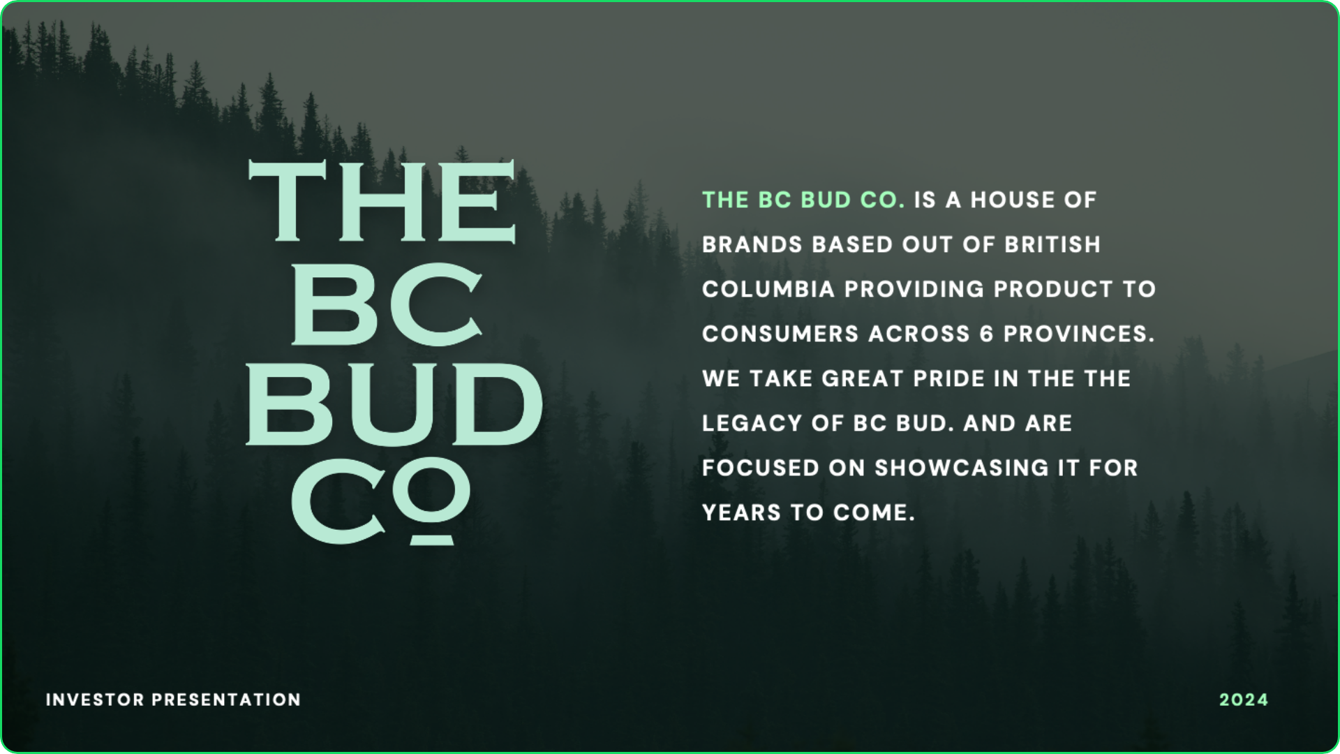 The bc bud co. is a house of brands based out of british columbia providing product to consumers across 6 provinces.