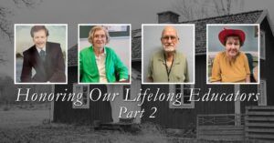 Four educator portraits over a school building with the text “Honoring Our Lifelong Educators Part 2”