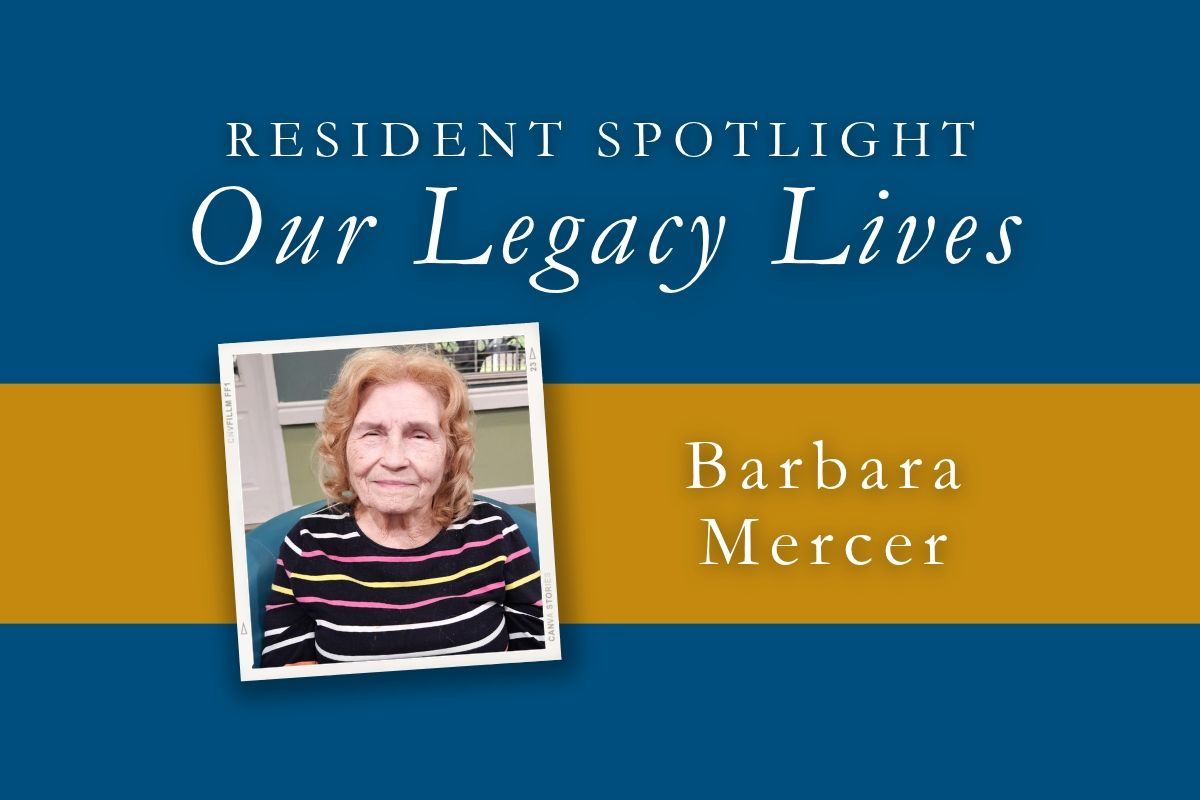 Resident spotlight slide for Our Legacy Lives featuring Barbara Mercer on a blue and gold background.