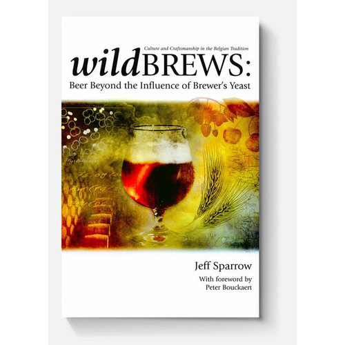 A book titled wild brews : beer beyond the influence of brewer 's yeast