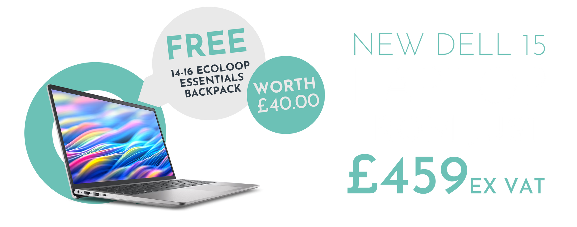 New Dell 15 laptop for £459 ex VAT with a free 14in EcoLoop Essentials backpack worth £40.