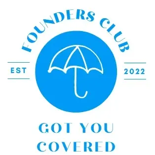 A logo for the founders club that says got you covered