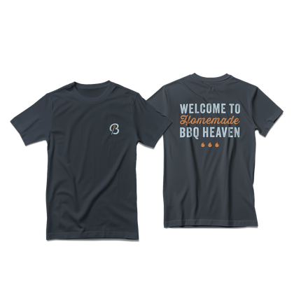 A t-shirt that says welcome to homemade bbq heaven