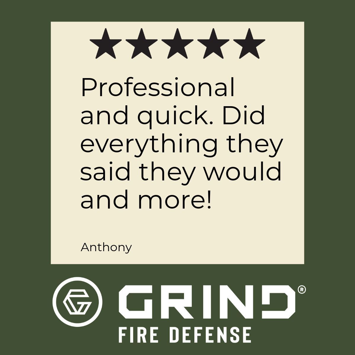 Review card with five stars praising Grind Fire Defense as professional and quick.