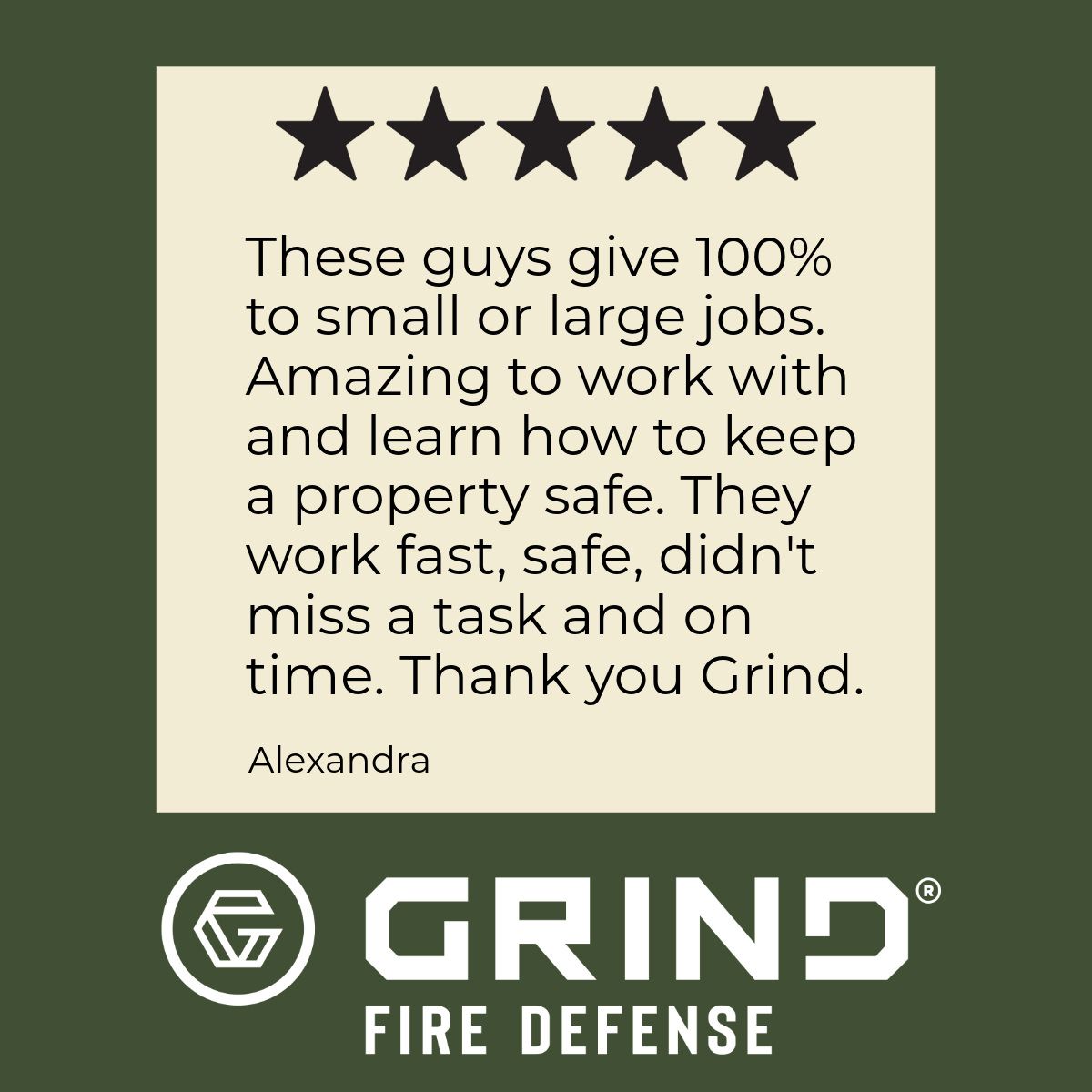 Customer testimonial for Grind Fire Defense: five stars, positive review, and logo.