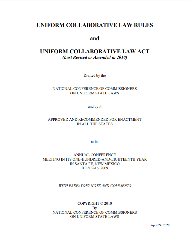 Uniform collaborative law rules and uniform collaborative law act
