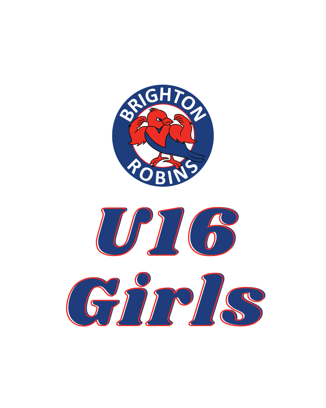 Logo for Brighton Robins U16 Girls, featuring a red robin mascot in a blue circular frame with navy blue text below.