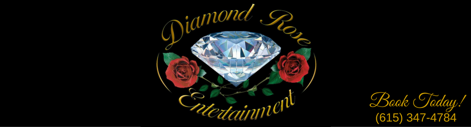 Diamond Rose Entertainment logo with roses and gold script on a black background, plus a phone number.