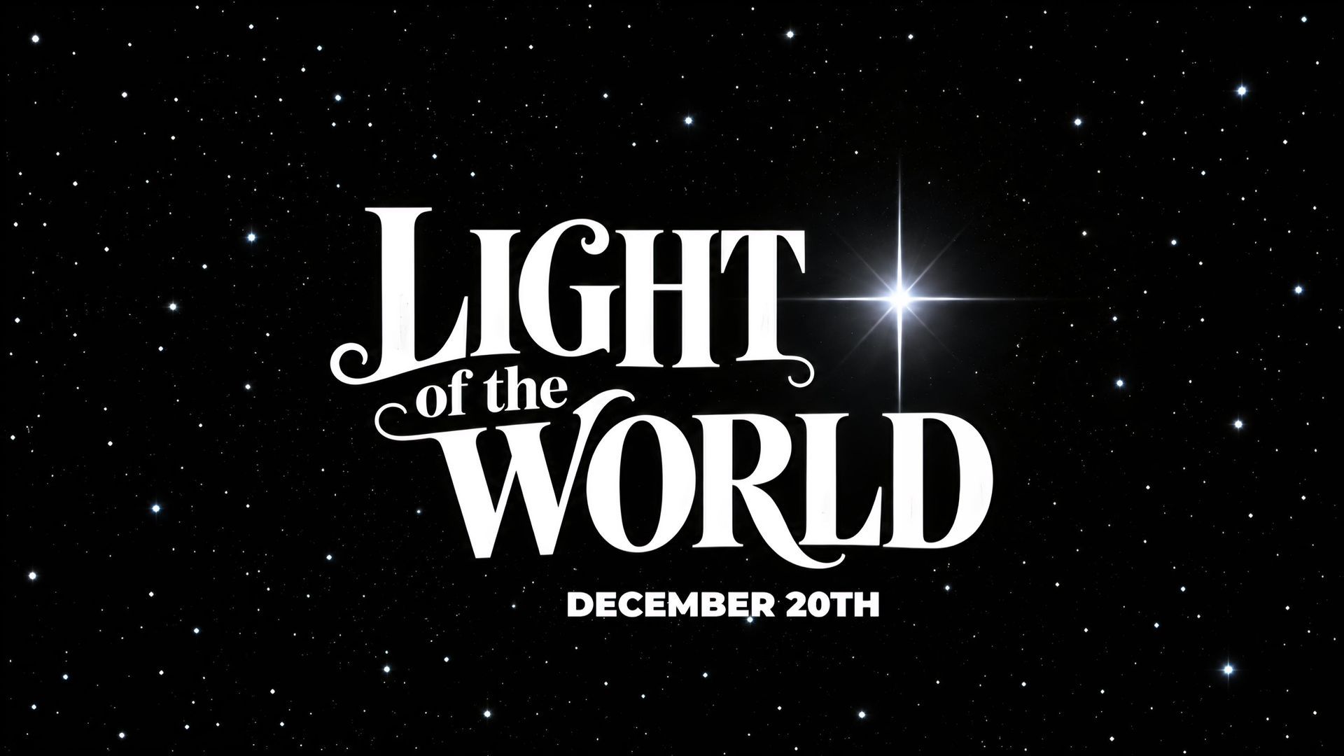 Light of the World — December 20th