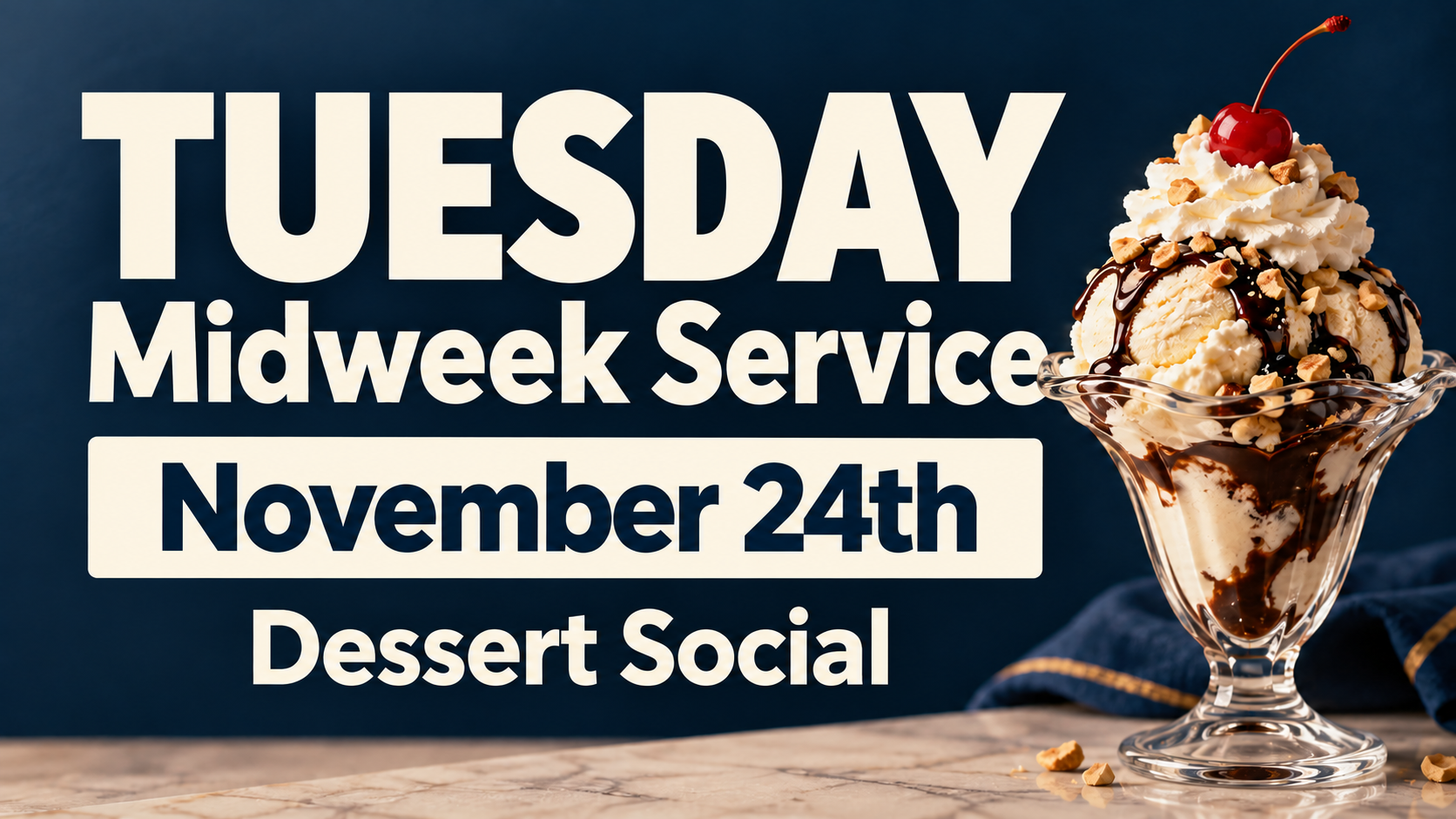 Tuesday Midweek Service Dessert Social