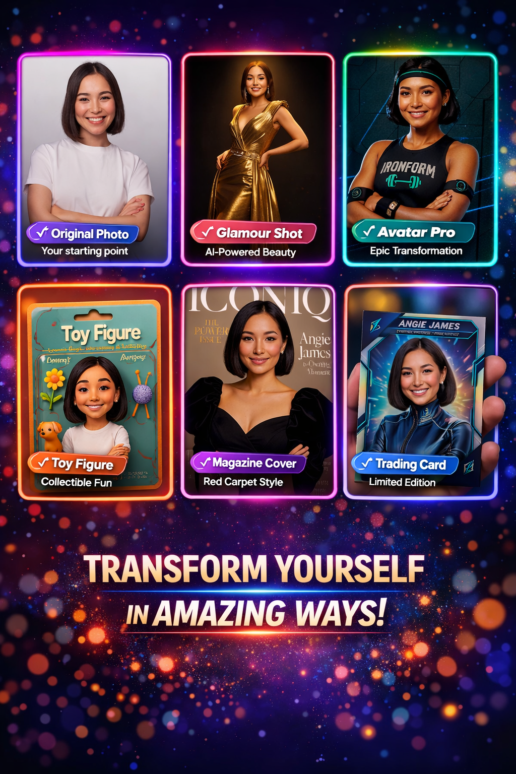 Transform yourself. Six photos of a woman styled in various settings: casual, glam, avatar, toy, magazine, and futuristic.