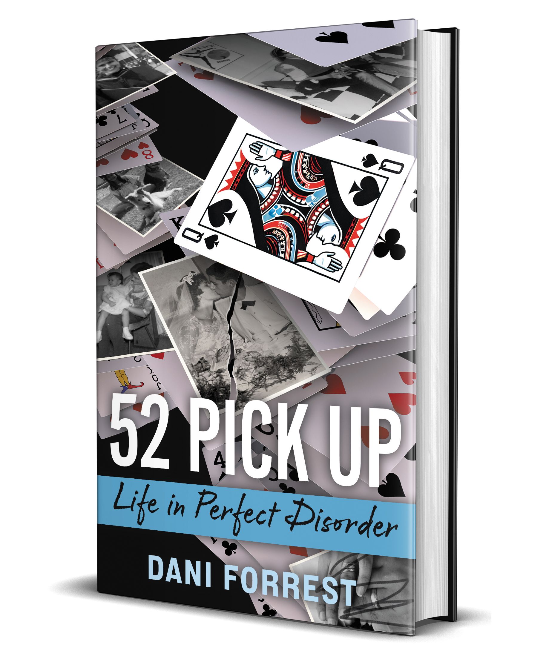Book cover for “52 Pick Up: Life in Perfect Disorder” by Dani Forrest, with scattered playing cards.