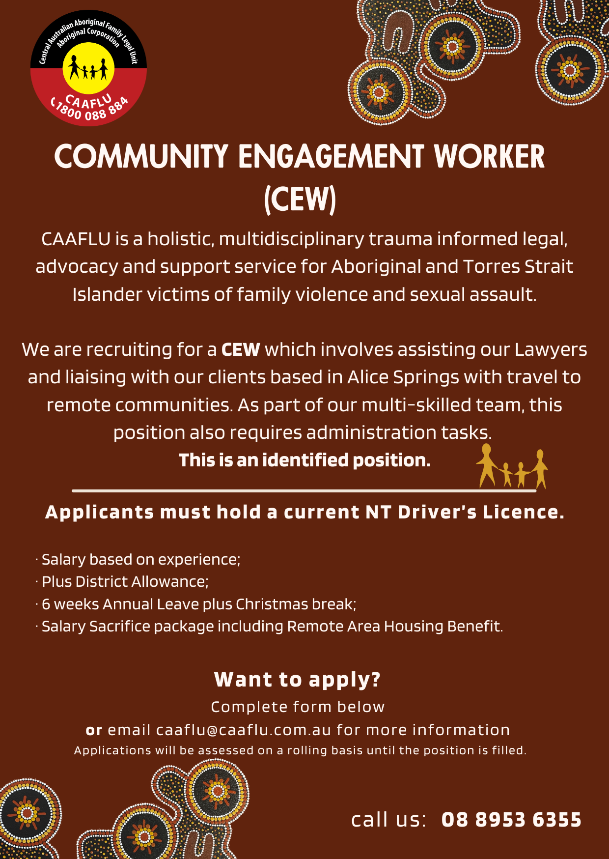 Job ad: Community Engagement Worker in Alice Springs. Requires NT Driver's License. CAAFLU