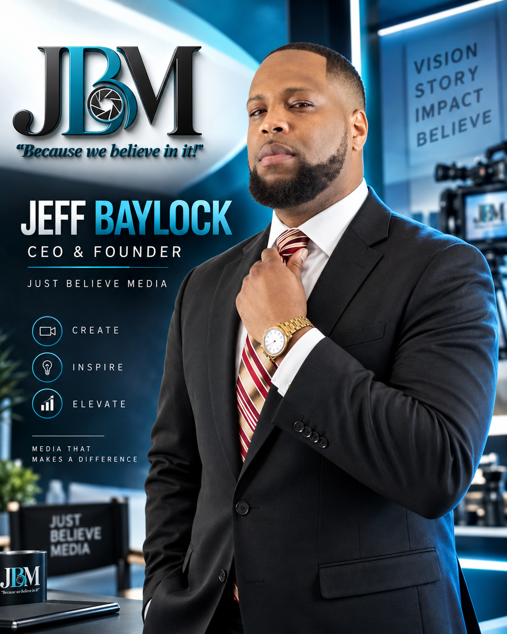 Jeff Baylock in a suit beside a JBM promo poster with “Vision, Story, Impact, Believe” text.