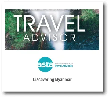 Travel Advisor cover with green-blue landscape banner and ASTA logo, titled “Discovering Myanmar”