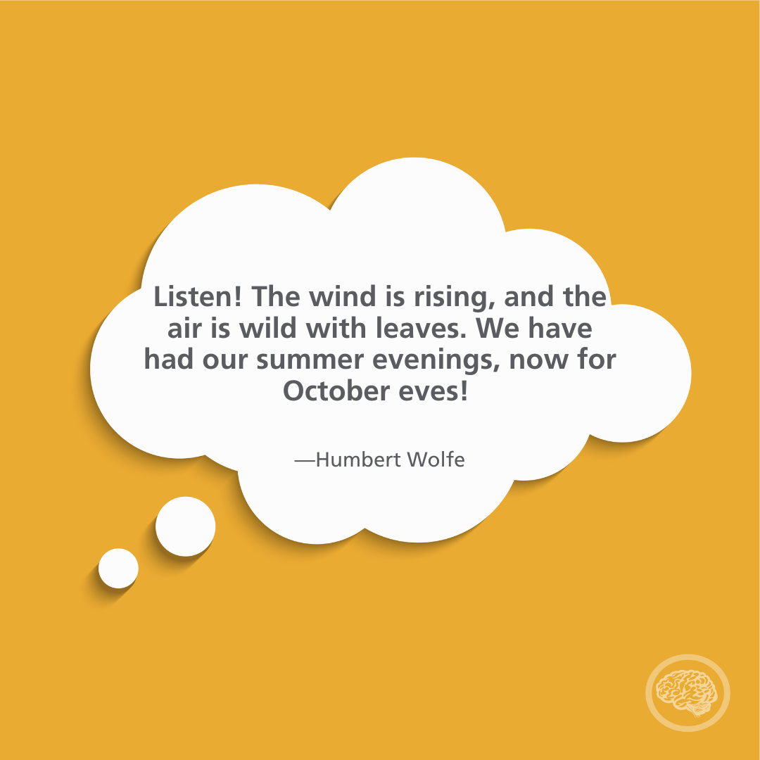 A thought bubble that says listen the wind is rising and the air is wild with leaves