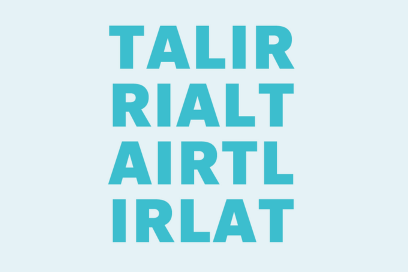 A blue sign that says talir rialt airtl irlat