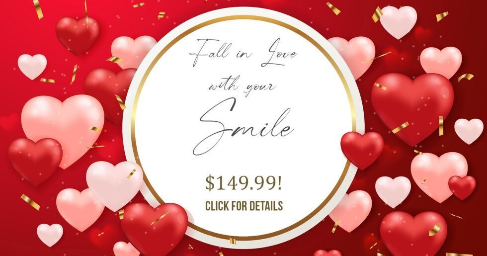 Red heart-themed promotional graphic with “Fall in Love with your Smile” and “$149.99! Click for details”