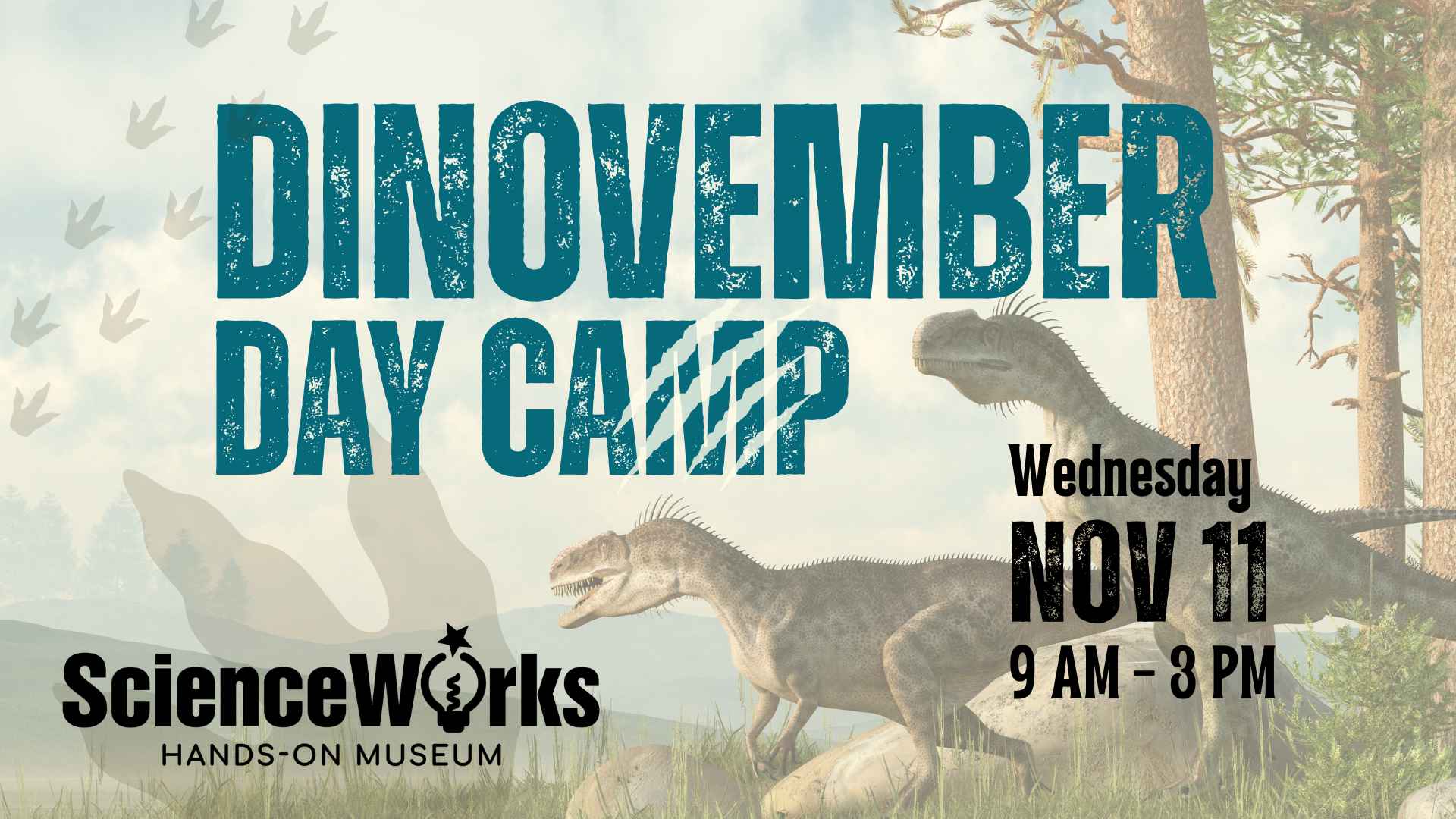 Dinovember Day Camp poster with dinosaurs, ScienceWorks logo, and date: Wednesday Nov 11, 9 AM–3 PM
