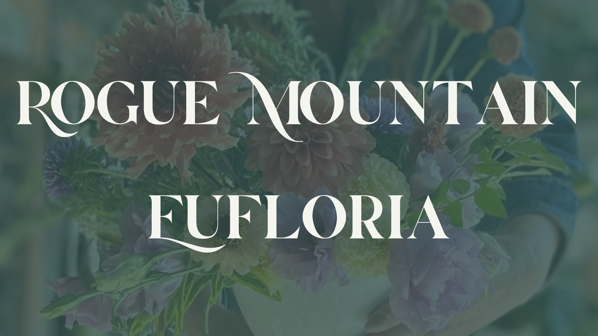 Rogue Mountain Eufloria logo over green foliage and purple flowers