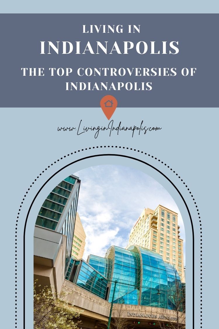 The Controversy of living in Indianapolis (9)