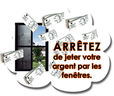 Bills falling around a window with French text: “Arrêtez de jeter votre argent par les fenêtres.”