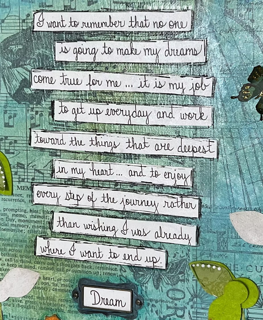 Text art on a blue background, a personal affirmation on achieving dreams.