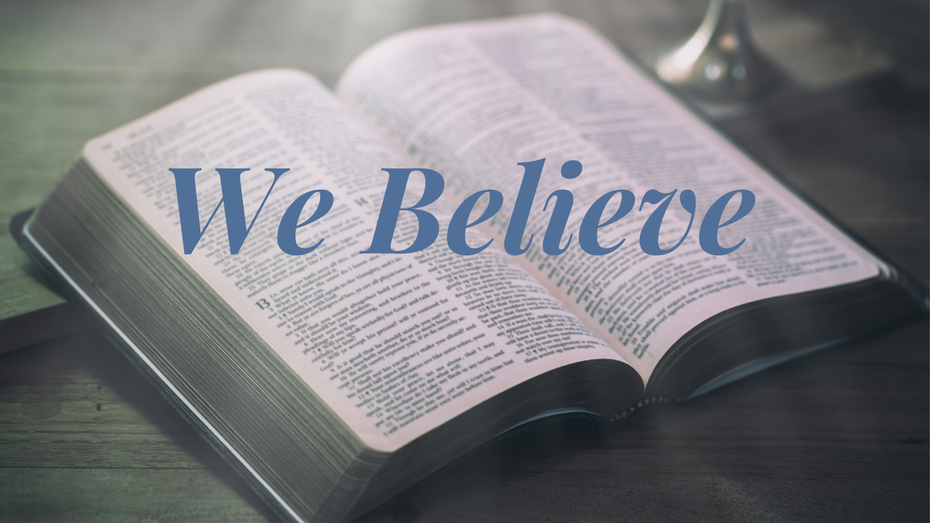 Picture of Bible with We Believe overlayed on it