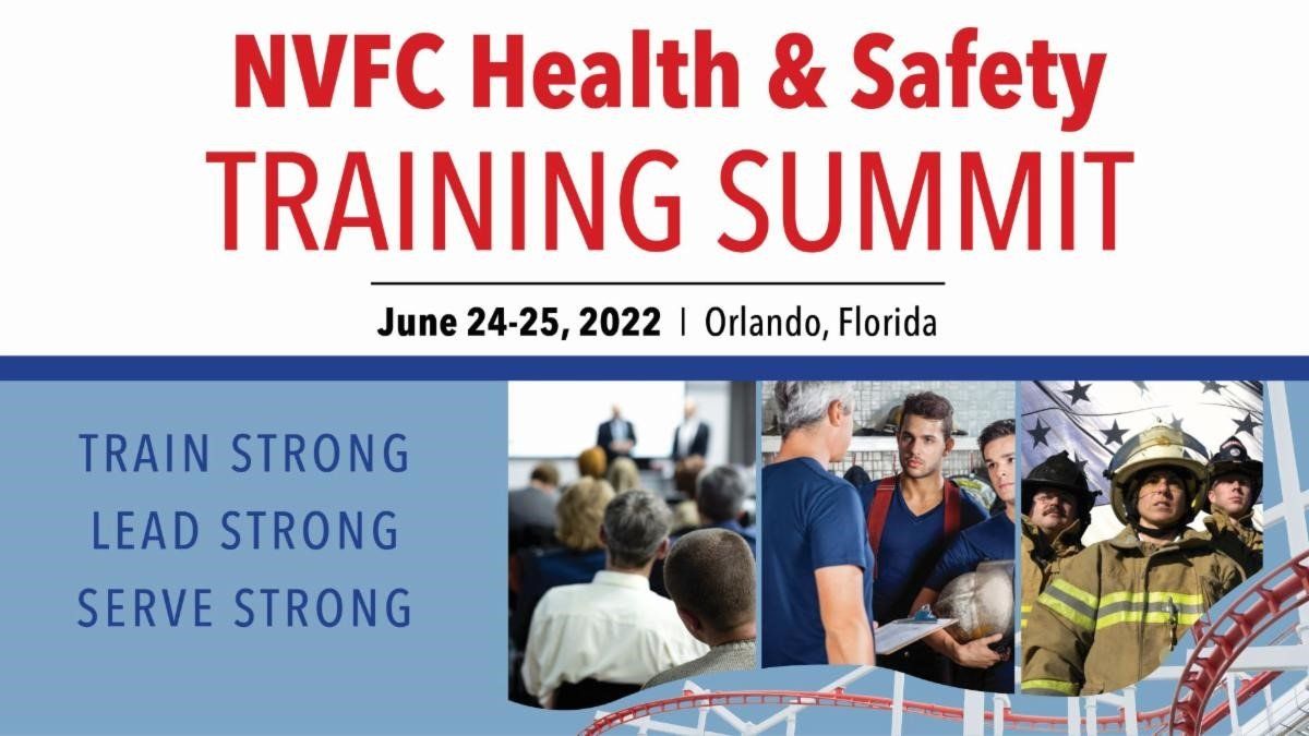 NVFC Health & Safety Training Summit NVFC Health & Safety Training Summit