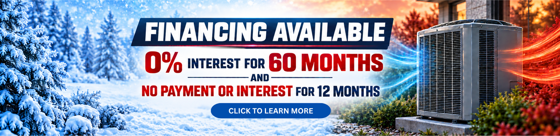 Financing available ad with 0% interest for 60 months, snowy home and cabin scene