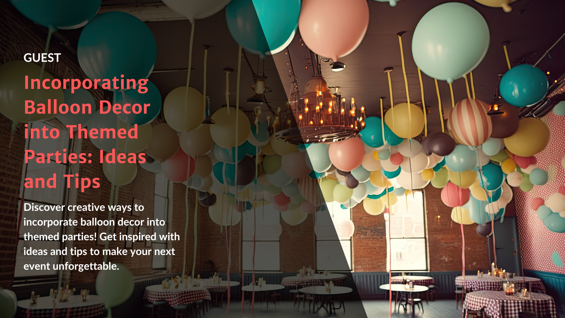 balloon decor adorned on a table highlighting themed parties