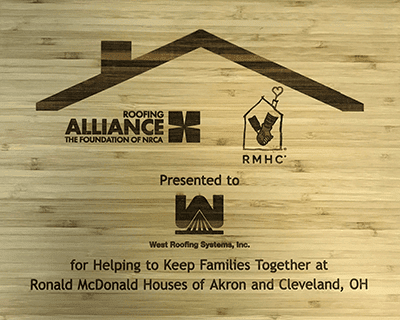 Plaque with Roofing Alliance and RMHC logos, presented by West Roofing Systems for Akron and Cleveland Ronald McDonald Houses