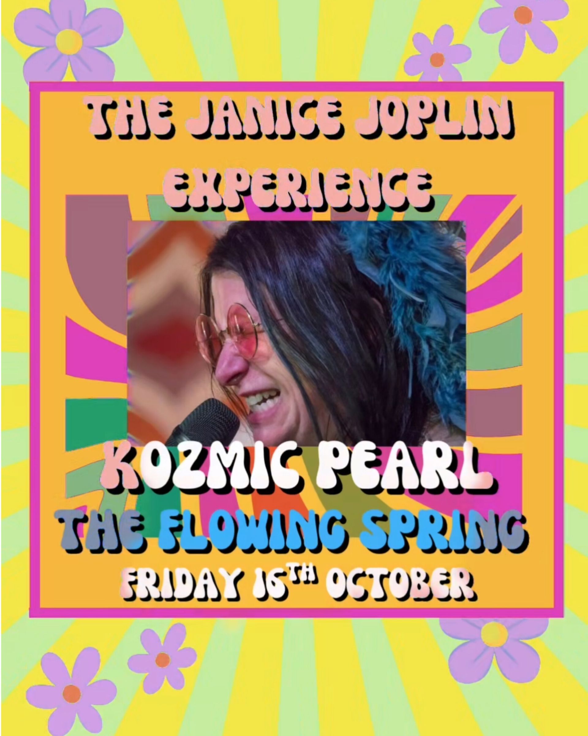 Kozmic Pearl, a full band tribute to Janis Joplin, Friday 16 October 2026