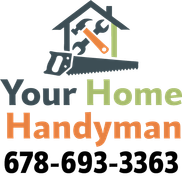 Your Home Handyman logo with house, tools, and phone number 678-693-3363