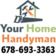 Your Home Handyman logo with house, tools, and phone number 678-693-3363