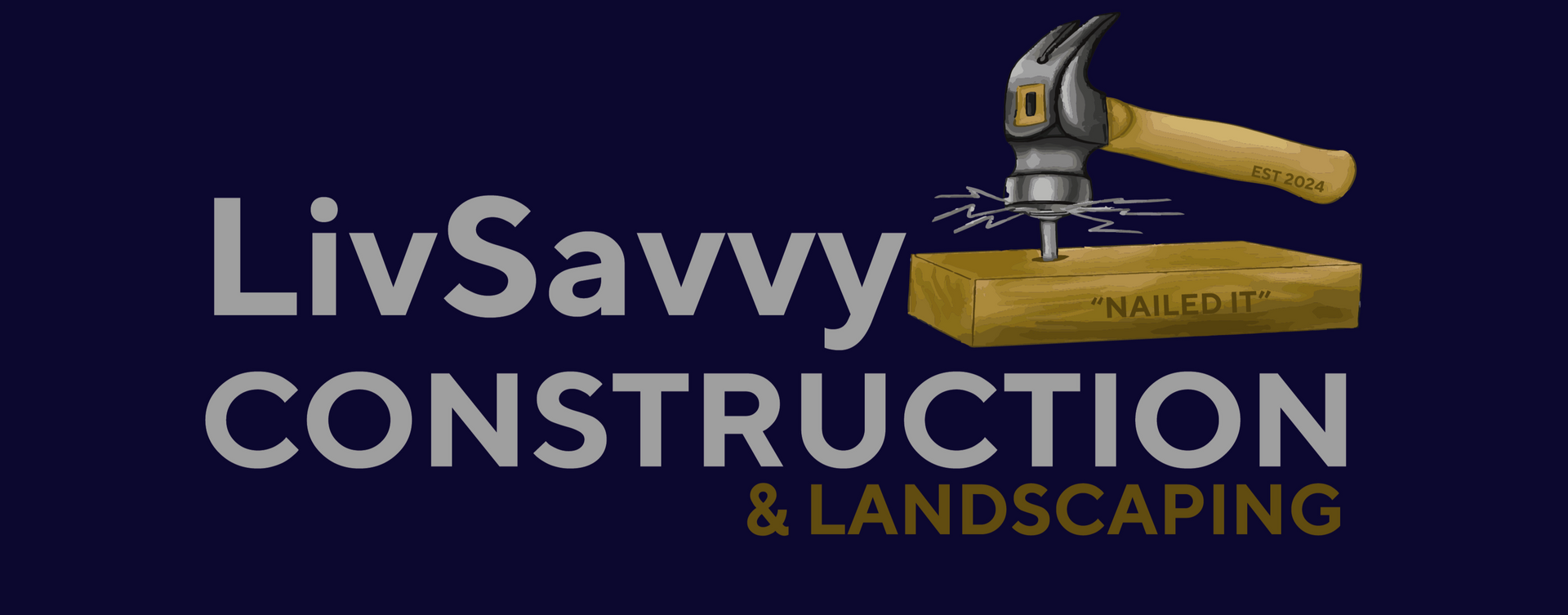 LivSavvy Construction & Landscaping logo with hammer and nail on a dark blue background