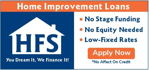 Advertisement for home improvement loans, with logo and key benefits: no stage funding, no equity needed, low-fixed rates.